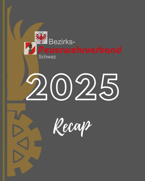 Ein starkes Jahr 2025 für den Bezirks-Feuerwehrverband Schwaz